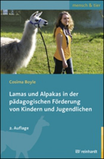 Boyle, Cosima:Lamas und Alpakas in der pädagogischen Förderung von Kindern und Jugendlichen